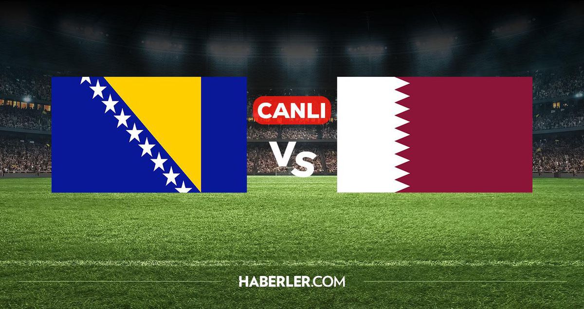 Bosna Hersek Katar CANLI nereden izlenir? Bosna Hersek Katar maçı hangi kanalda, nereden izlenir?