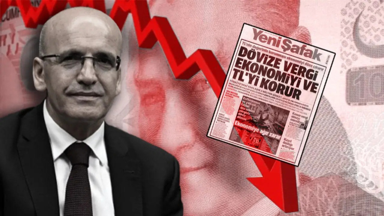 Yeni Şafak’tan Bakan Mehmet Şimşek'e yeni salvo! 'Dövize vergi ekonomiyi ve TL'yi korur…'