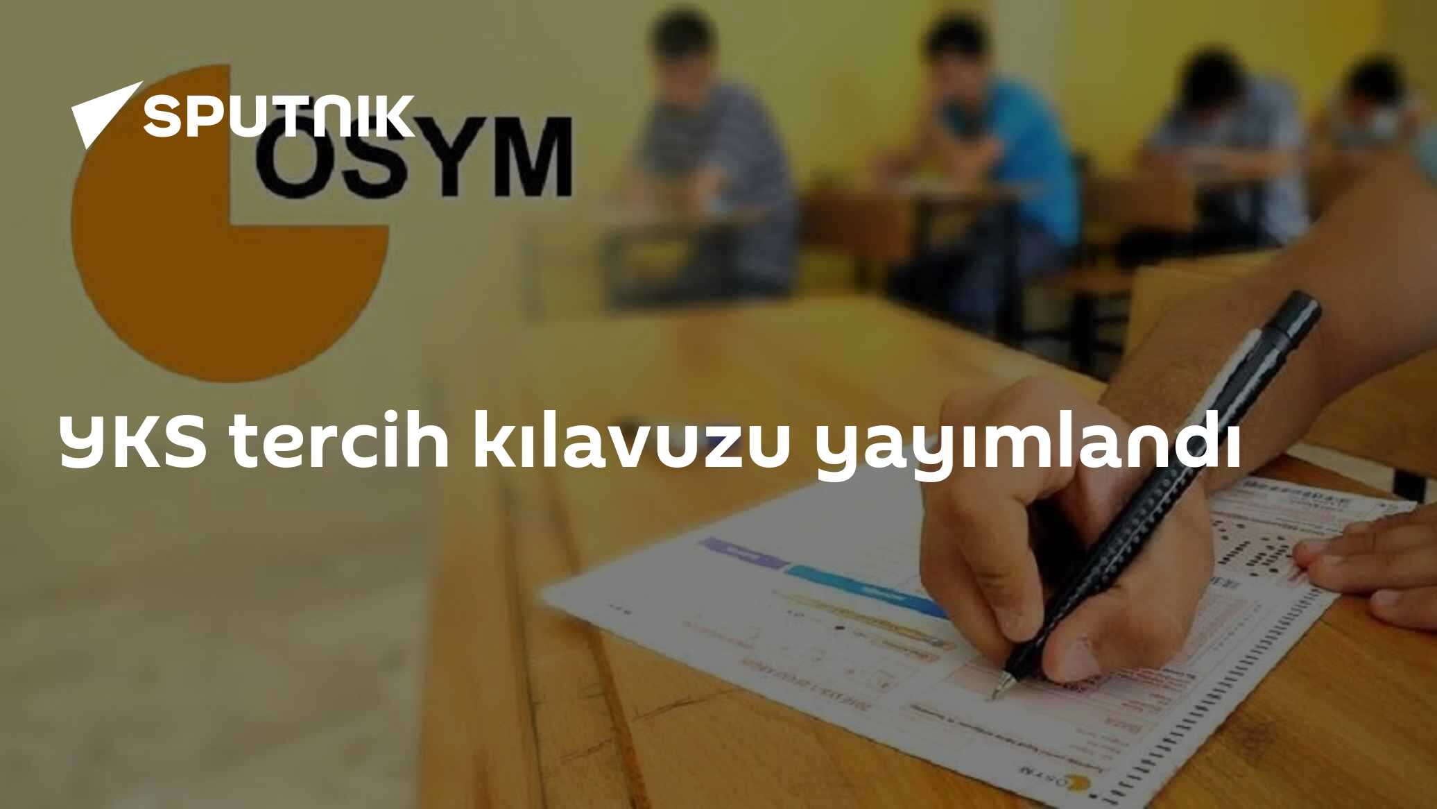 YKS tercih kılavuzu yayımlandı