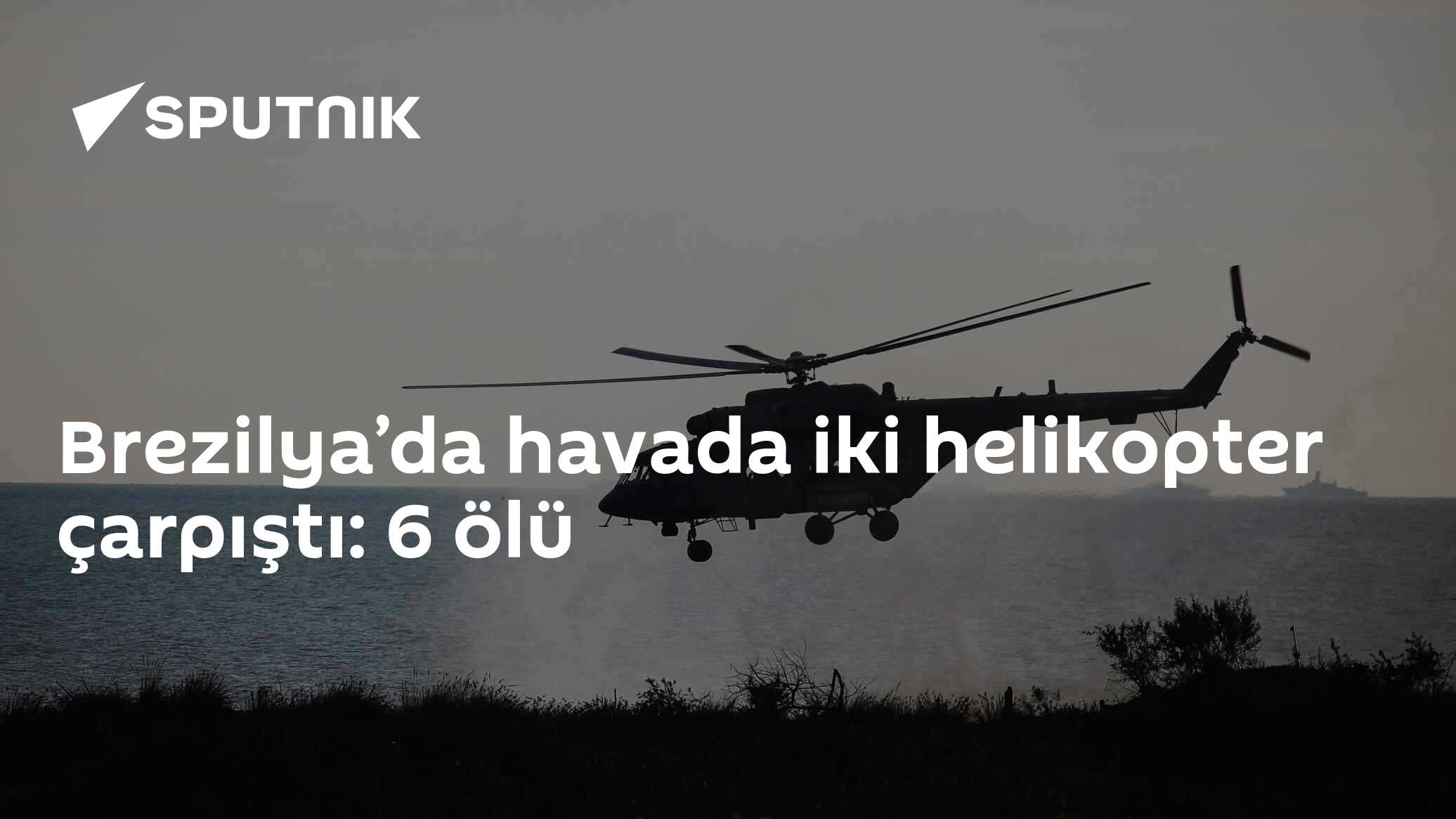 Brezilya’da havada iki helikopter çarpıştı: 6 ölü