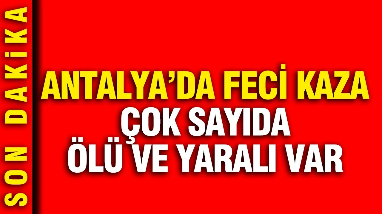 Antalya'da feci kaza: Uçuruma yuvarlanan otomobilde 5 kişi hayatını kaybetti