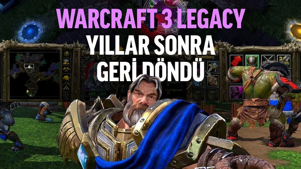 Warcraft 3 Legacy yıllar sonra Battle.net’e döndü