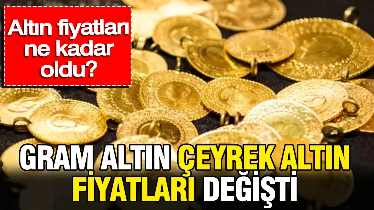 Altın fiyatları ne kadar oldu? Gram altın çeyrek altın fiyatları değişti (21 Temmuz 2026)