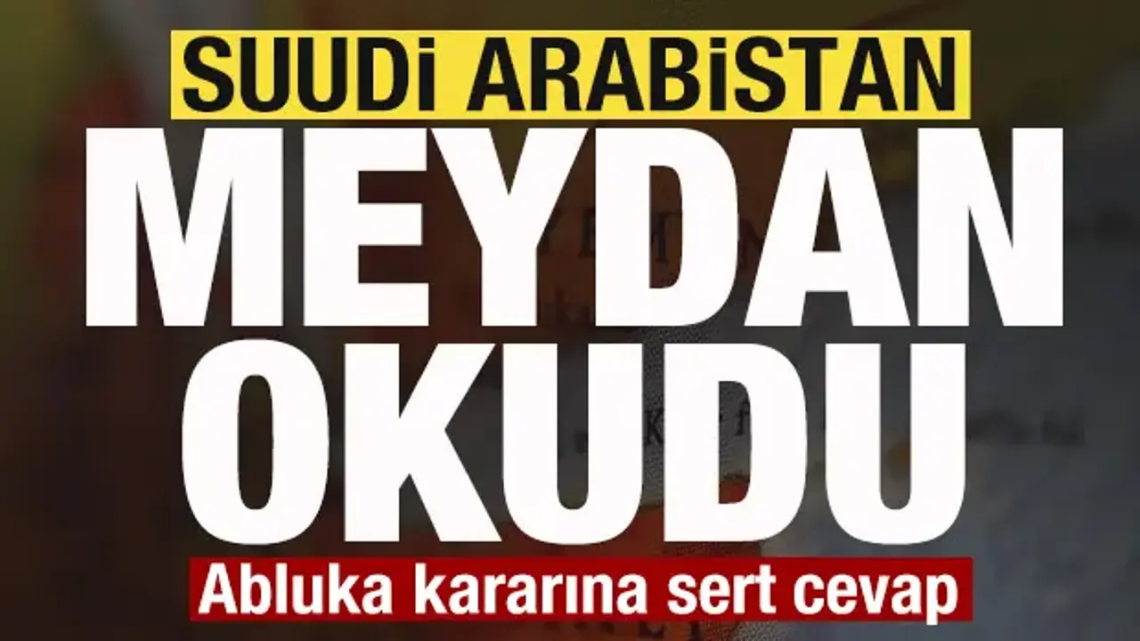 Son dakika: Suudi Arabistan meydan okudu! Abluka kararına sert cevap!