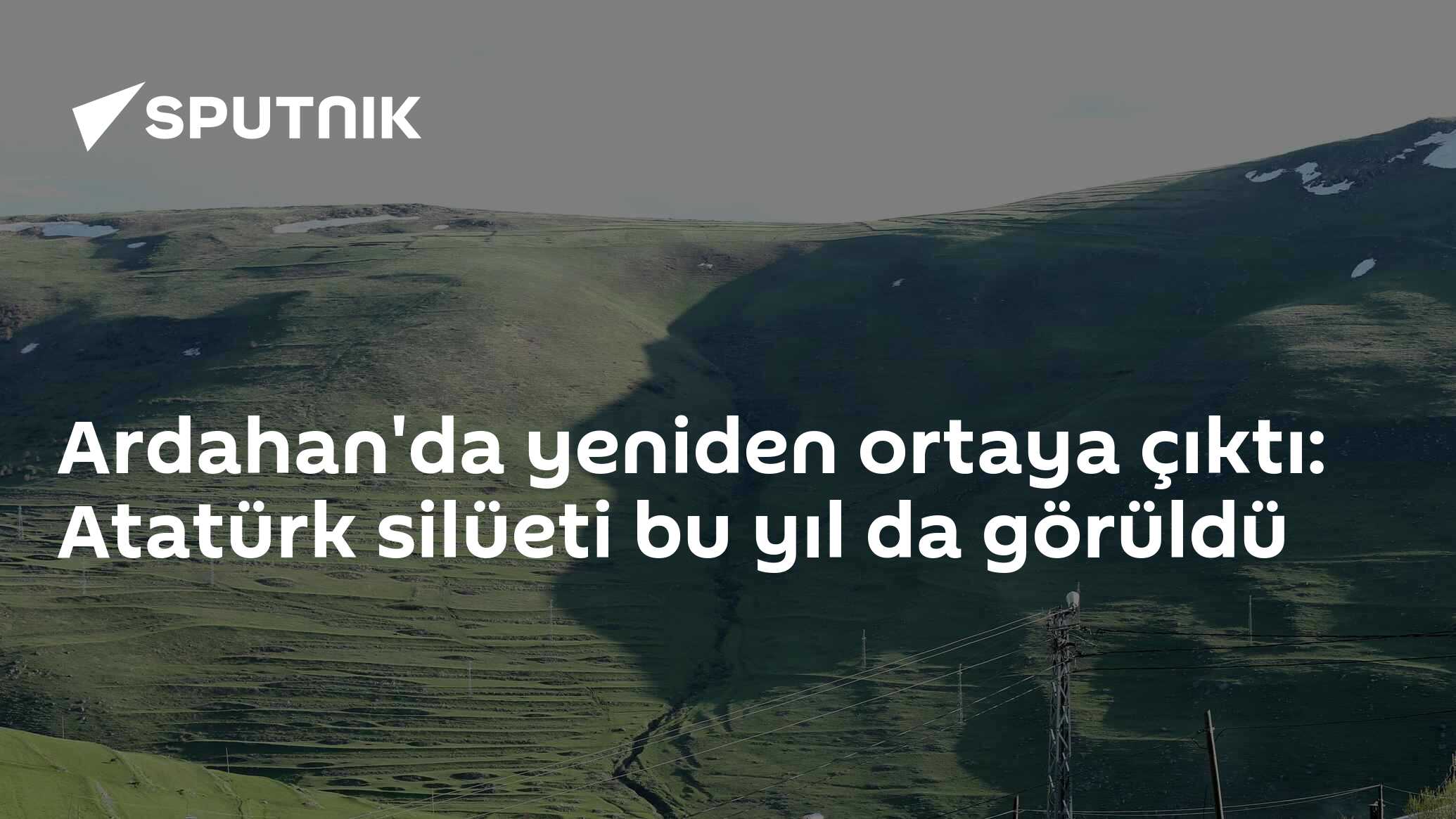 Ardahan'da yeniden ortaya çıktı: Atatürk silüeti bu yıl da görüldü