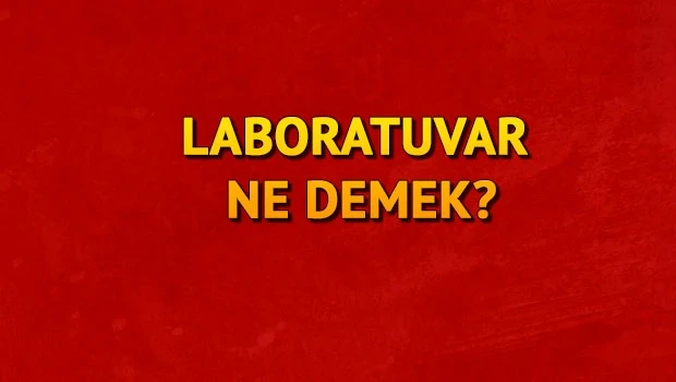 Laboratuvar nasıl yazılır? TDK'ya göre laboratuvar mı laboratuar mı?