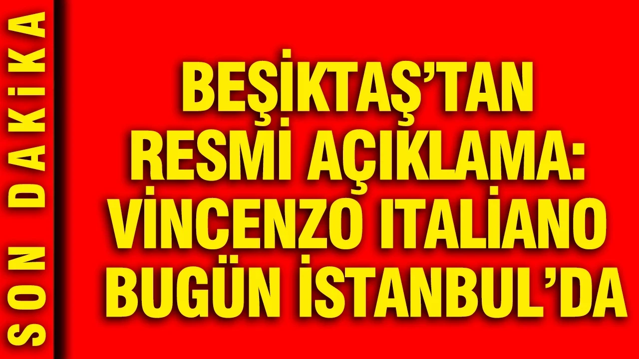 Beşiktaş’tan resmi açıklama: Vincenzo Italiano bugün İstanbul’da