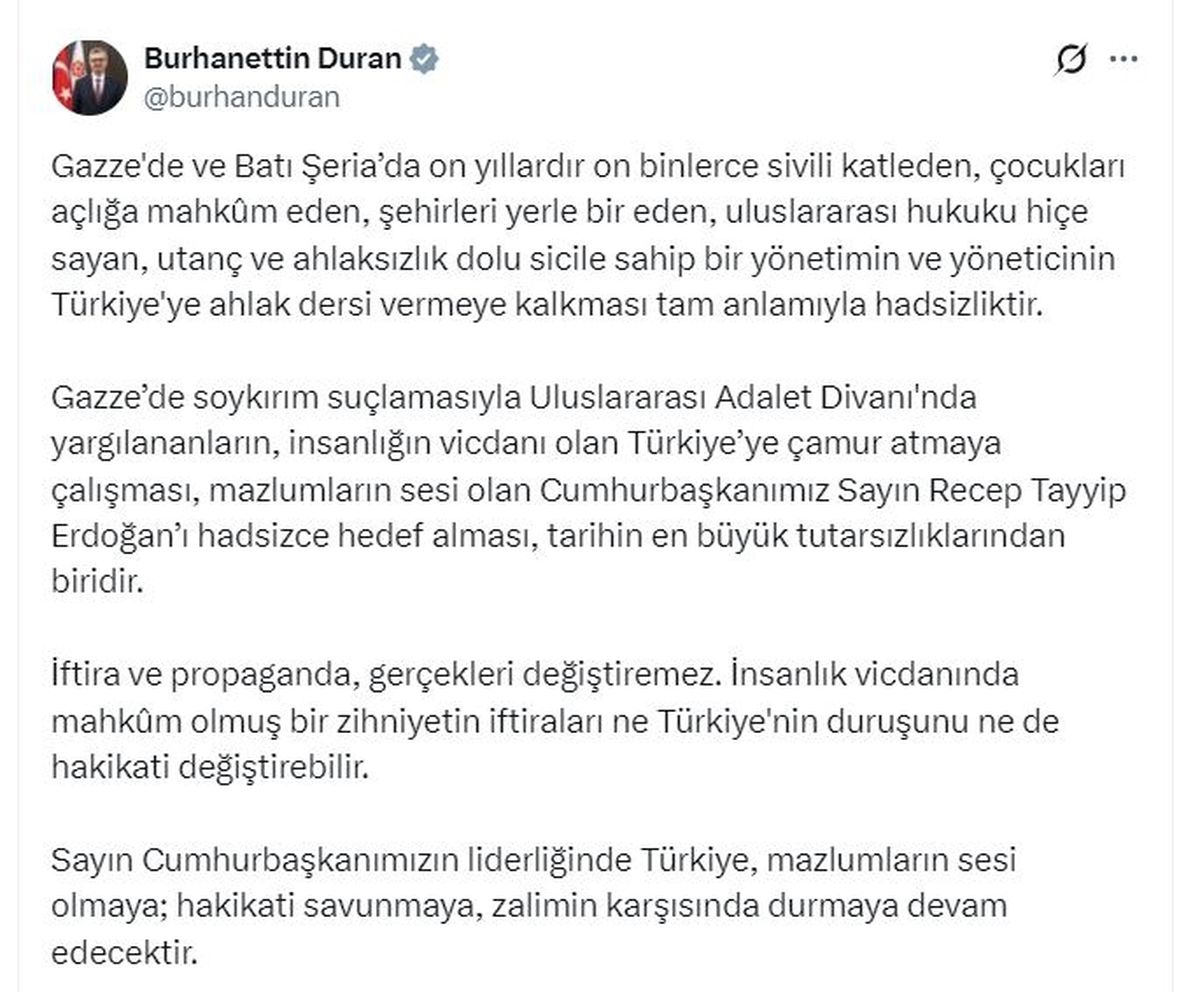 İletişim Başkanı Duran: Gazze'de sivilleri katleden yönetimin Türkiye'ye ahlak dersi vermeye kalkması hadsizliktir