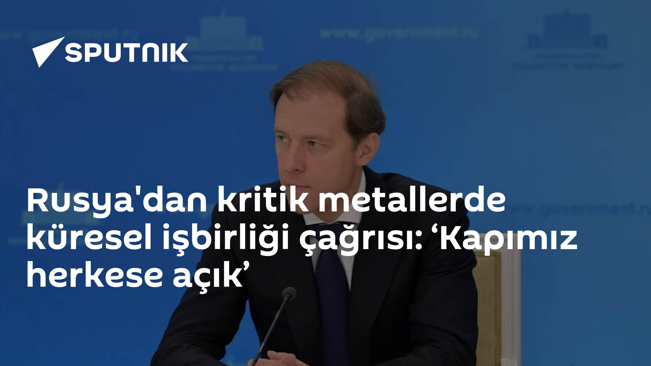 Rusya'dan kritik metallerde küresel işbirliği çağrısı: ‘Kapımız herkese açık’