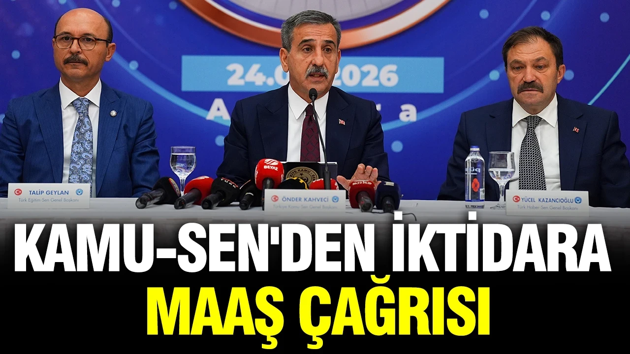 Kamu-Sen'den iktidara maaş çağrısı: Enflasyon farkı yetmez, refah payı şart