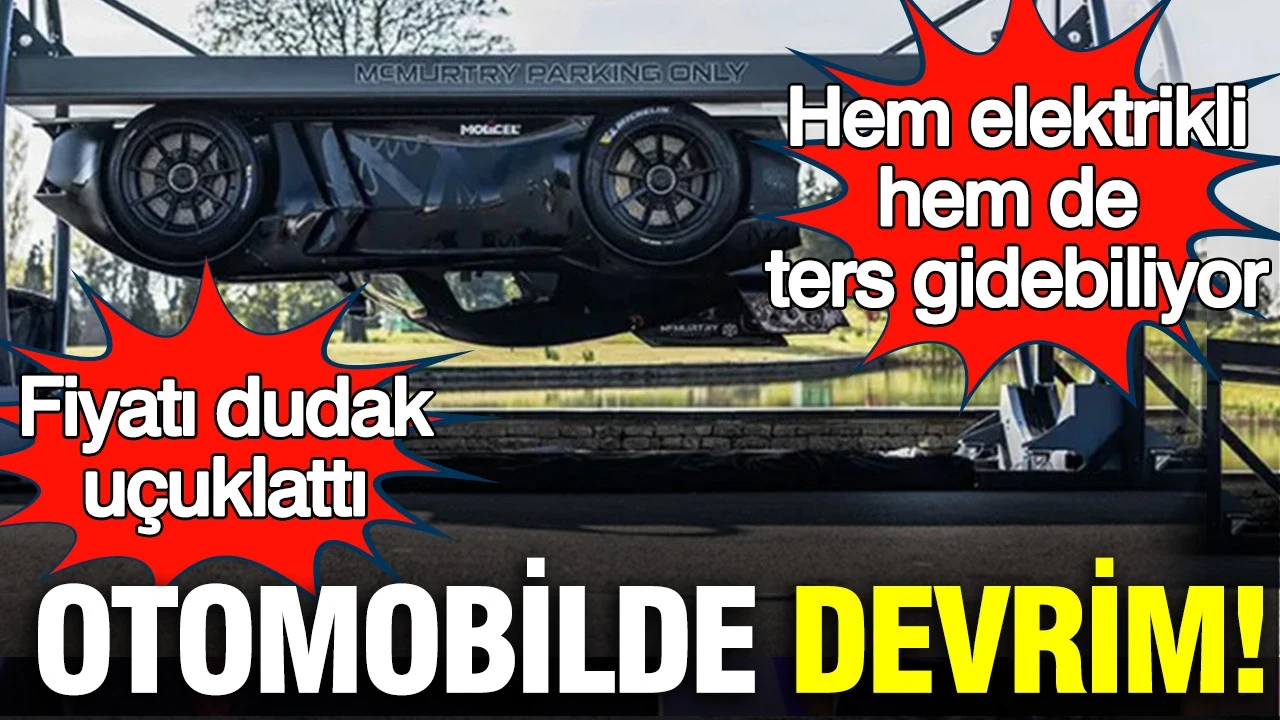Otomobilde devrim: Hem elektrikli hem de ters gidebiliyor; fiyatı dudak uçuklattı