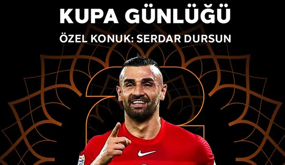 Serdar Dursun, 'Kupa Günlüğü'ne konuk oluyor