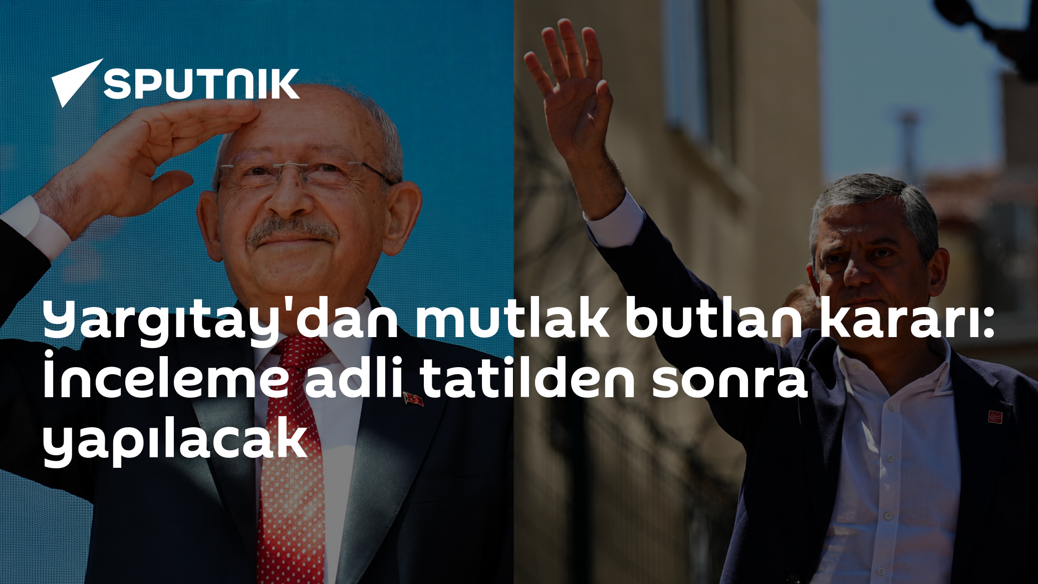 Yargıtay'dan mutlak butlan kararı: İnceleme adli tatilden sonra yapılacak