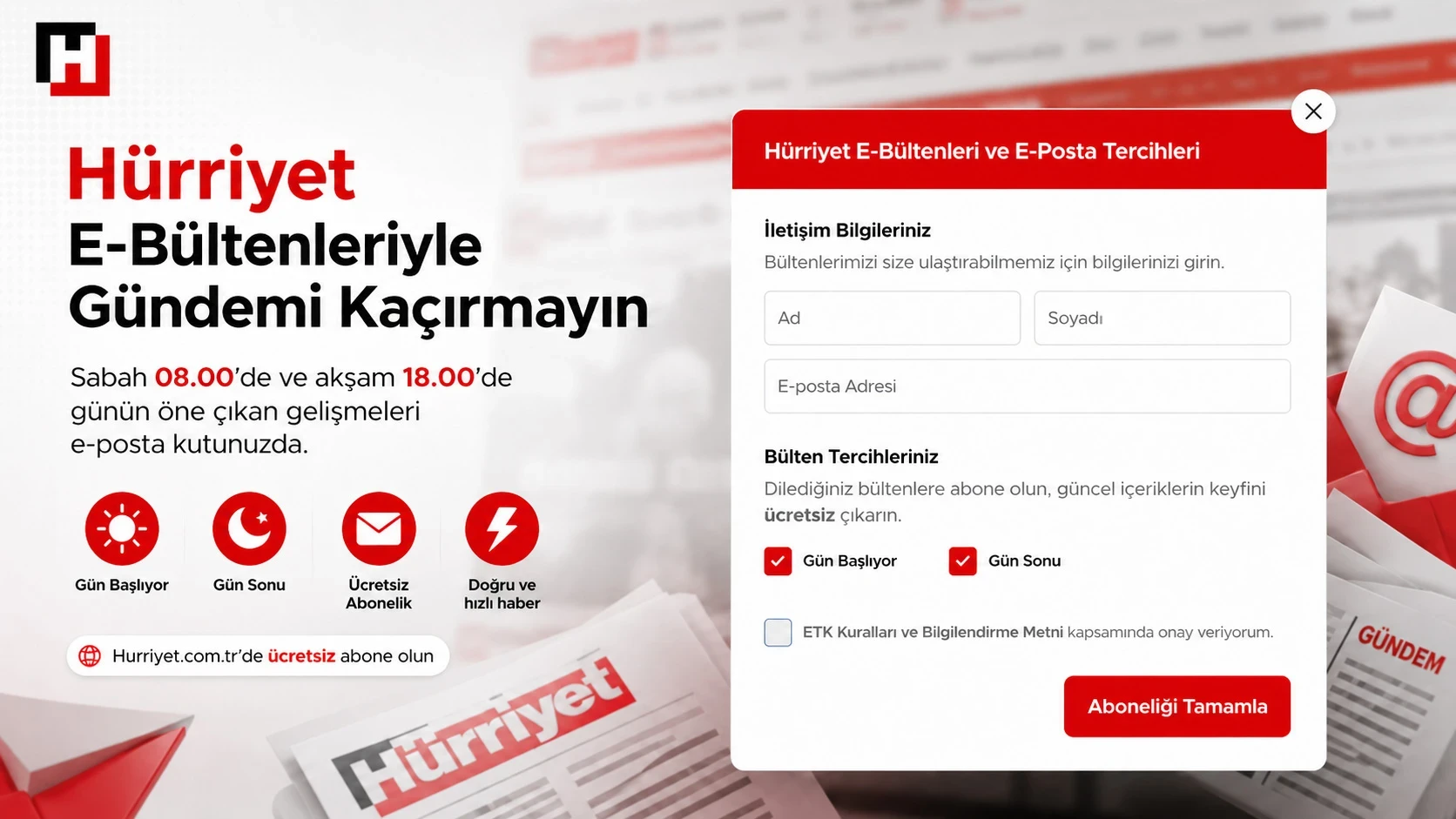 Gündemi yakalamak artık çok daha kolay: Hürriyet sabah ve akşam bültenlerine davetlisiniz!