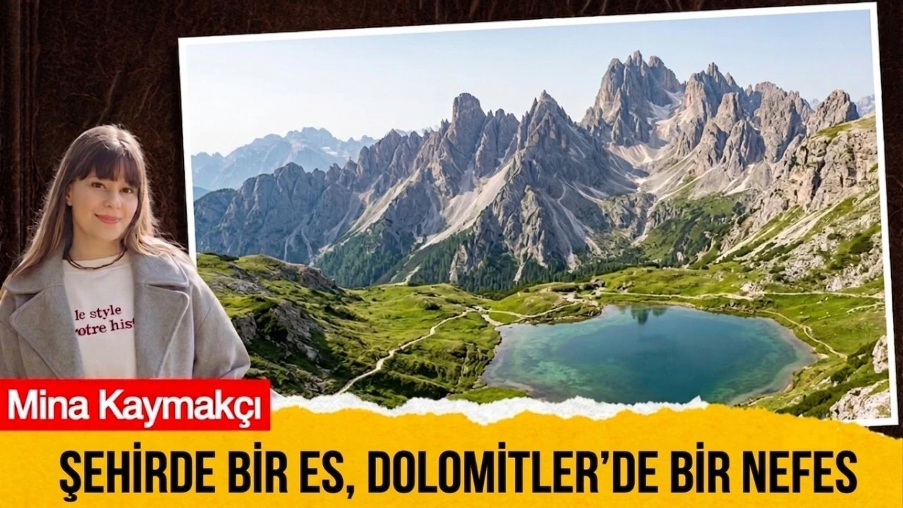 Şehirde bir es, Dolomitler'de bir nefes...