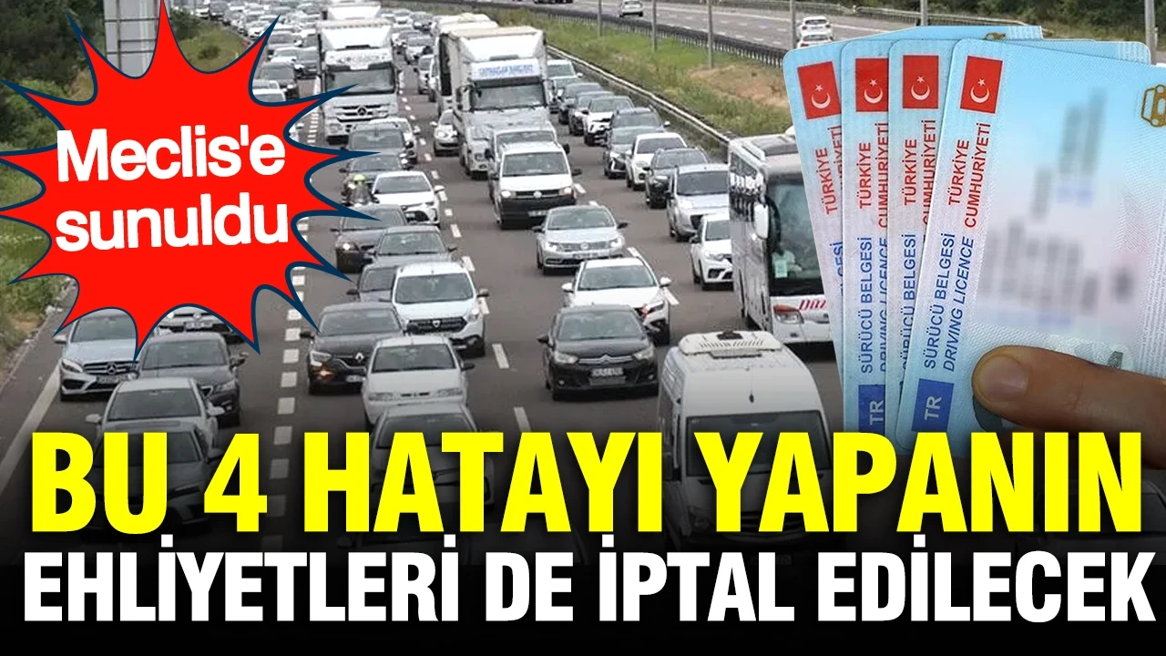 Trafikte yeni düzenleme bu 4 hatayı yapanın ehliyetleri iptal edilecek