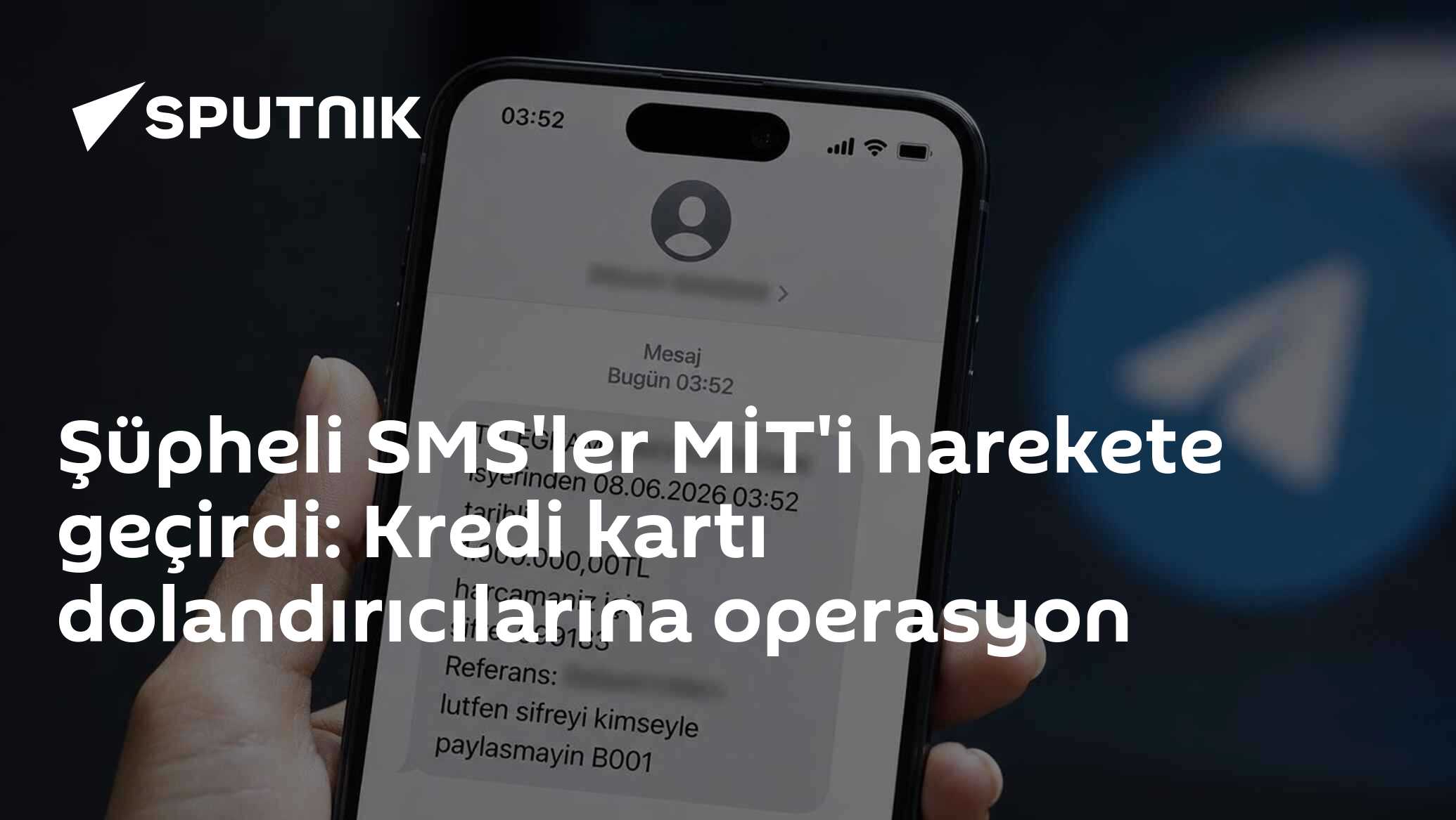 Şüpheli SMS'ler MİT'i harekete geçirdi: Kredi kartı dolandırıcılarına operasyon