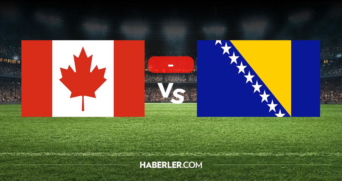 Kanada Bosna Hersek maçı kaç kaç? MAÇ SONUCU! Kanada Bosna Hersek golleri kim attı, canlı maç anlatımı!