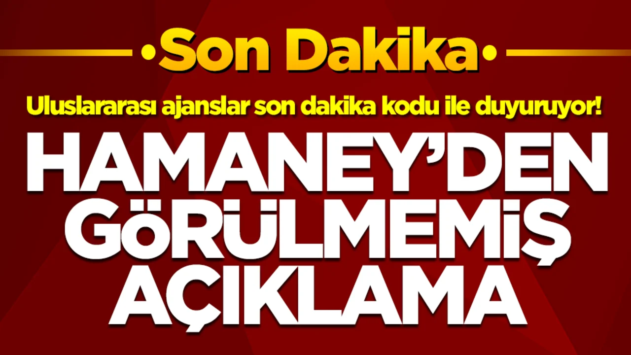 Uluslararası ajanslar son dakika kodu ile duyuruyor! Hamaney'den görülmemiş açıklama