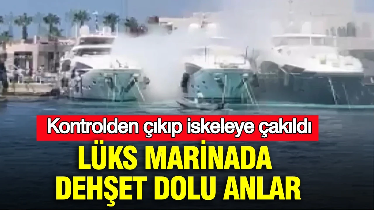 Bodrum'daki lüks marinada dehşet dolu anlar