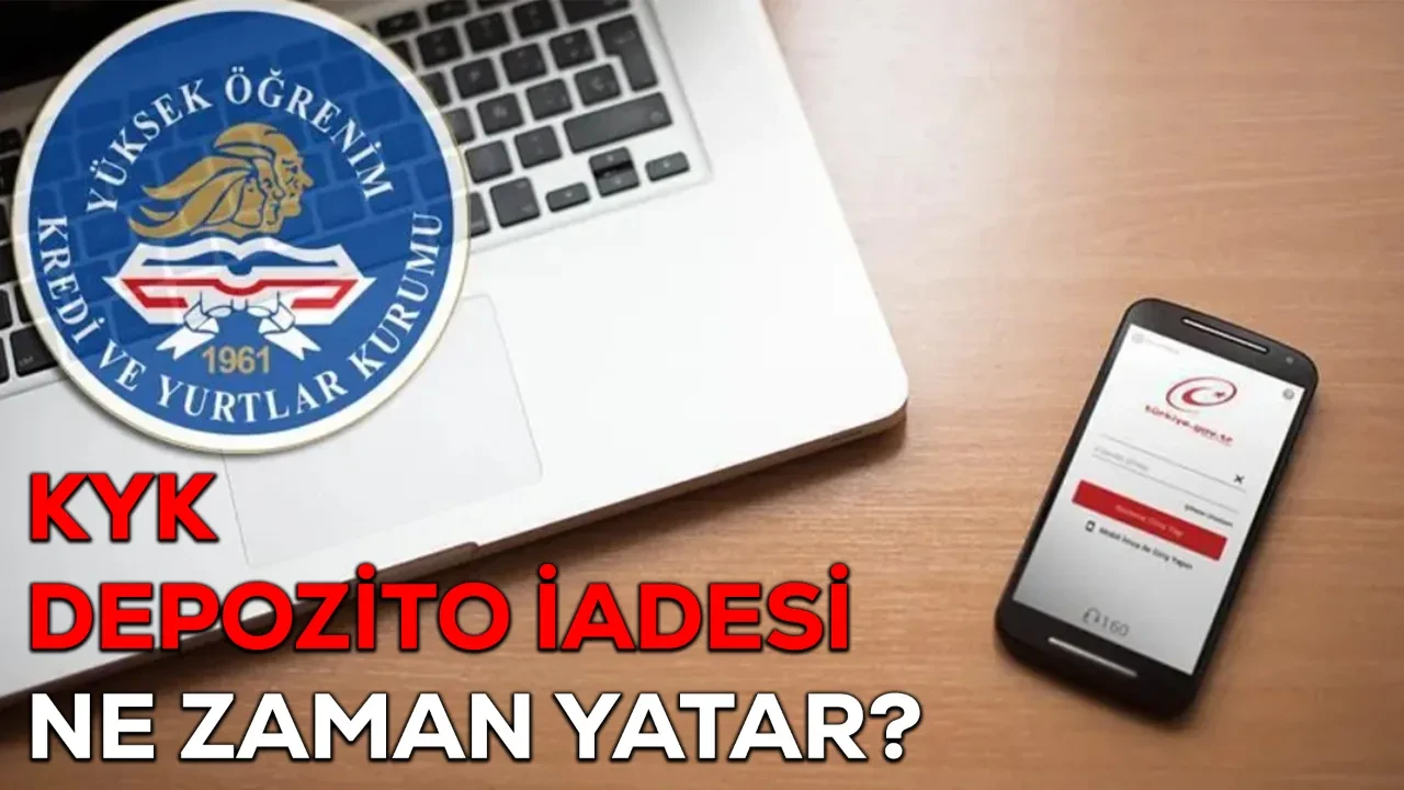 KYK depozito iadesi ne zaman yatar? e-Devlet KYK depozito iadesi sorgulama ekranı!