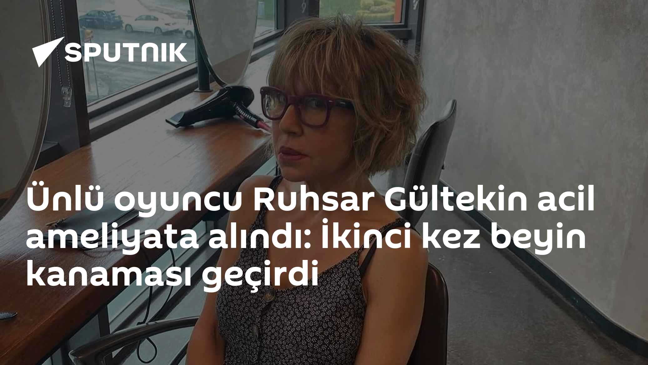 Ünlü oyuncu Ruhsar Gültekin acil ameliyata alındı: İkinci kez beyin kanaması geçirdi