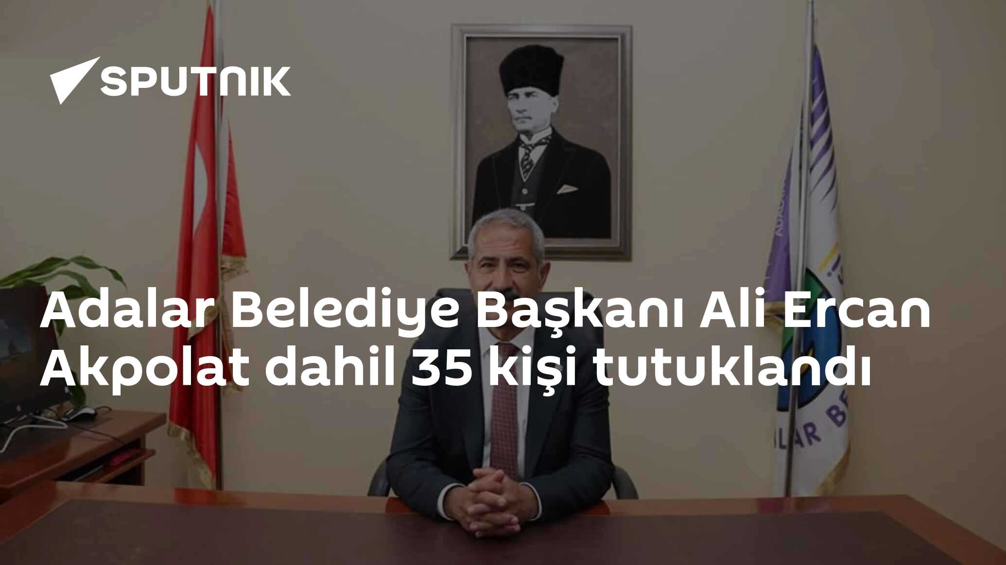 Adalar Belediye Başkanı Ali Ercan Akpolat dahil 35 kişi tutuklandı