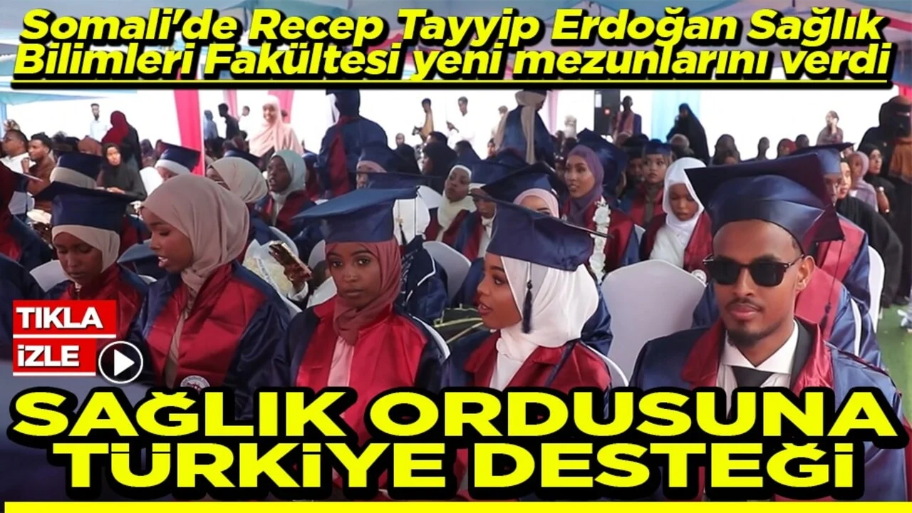 Somali'de sağlık ordusuna Türkiye desteği