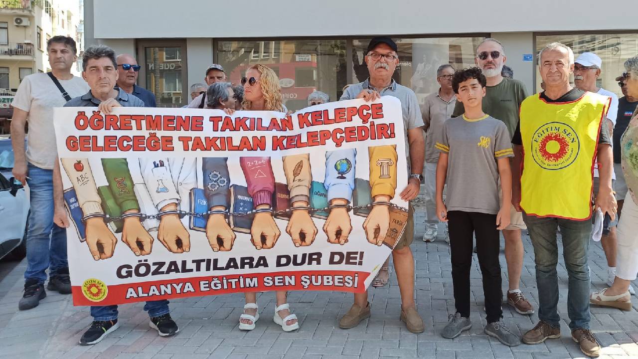 Eğitim Sen, Ankara'da müdahale edilen öğretmenler için Alanya'dan seslendi