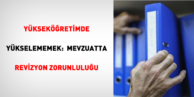 Yükseköğretimde Yükselememek: Mevzuatta Revizyon Zorunluluğu