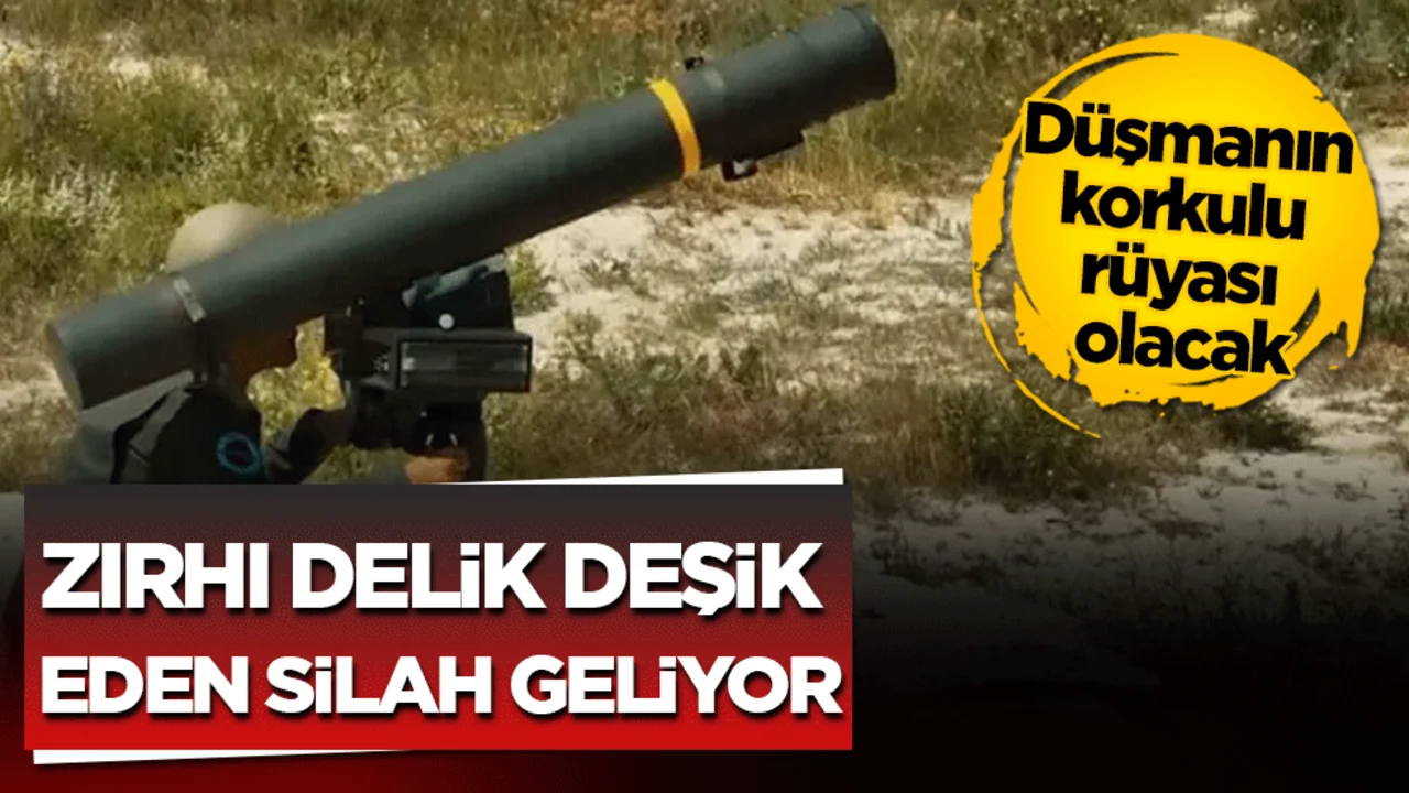 Düşmanın korkulu rüyası olacak: Zırhı delik deşik eden silah geliyor!