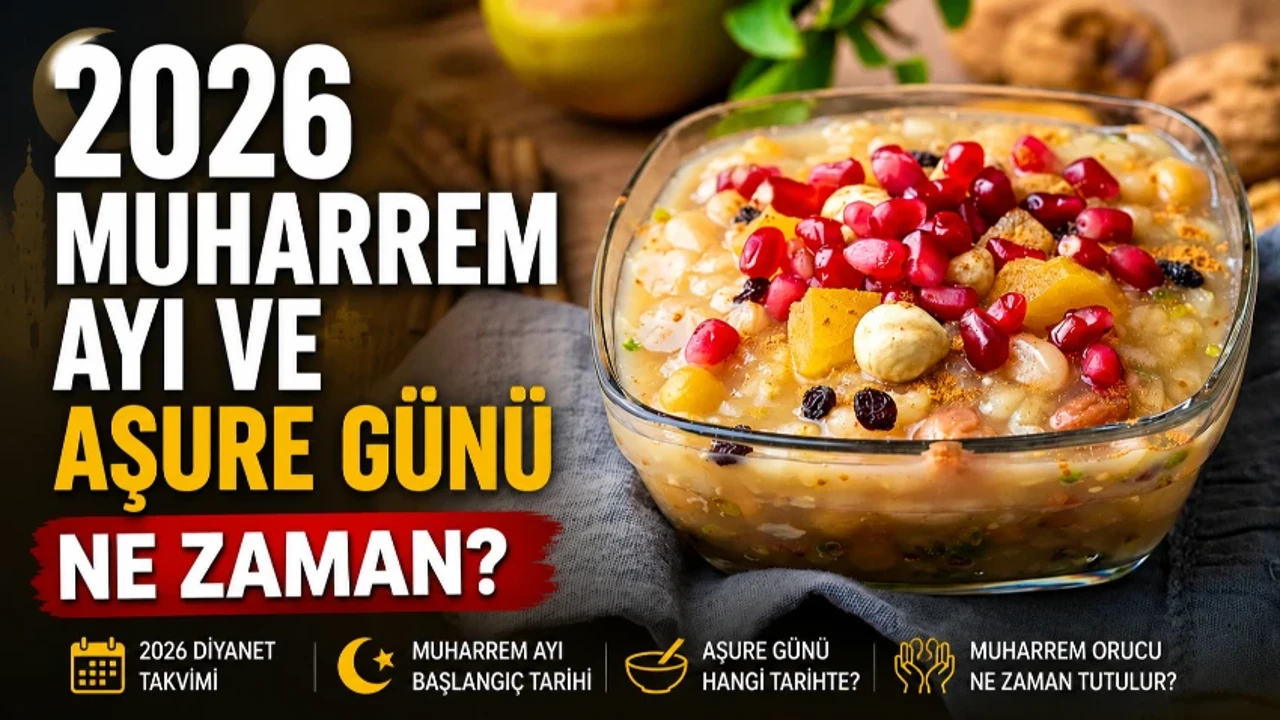 AŞURE GÜNÜ NE ZAMAN 2026, BU YIL HANGİ GÜNE DENK GELİYOR? Aşure günü Muharrem ayının kaçıncı günü?
