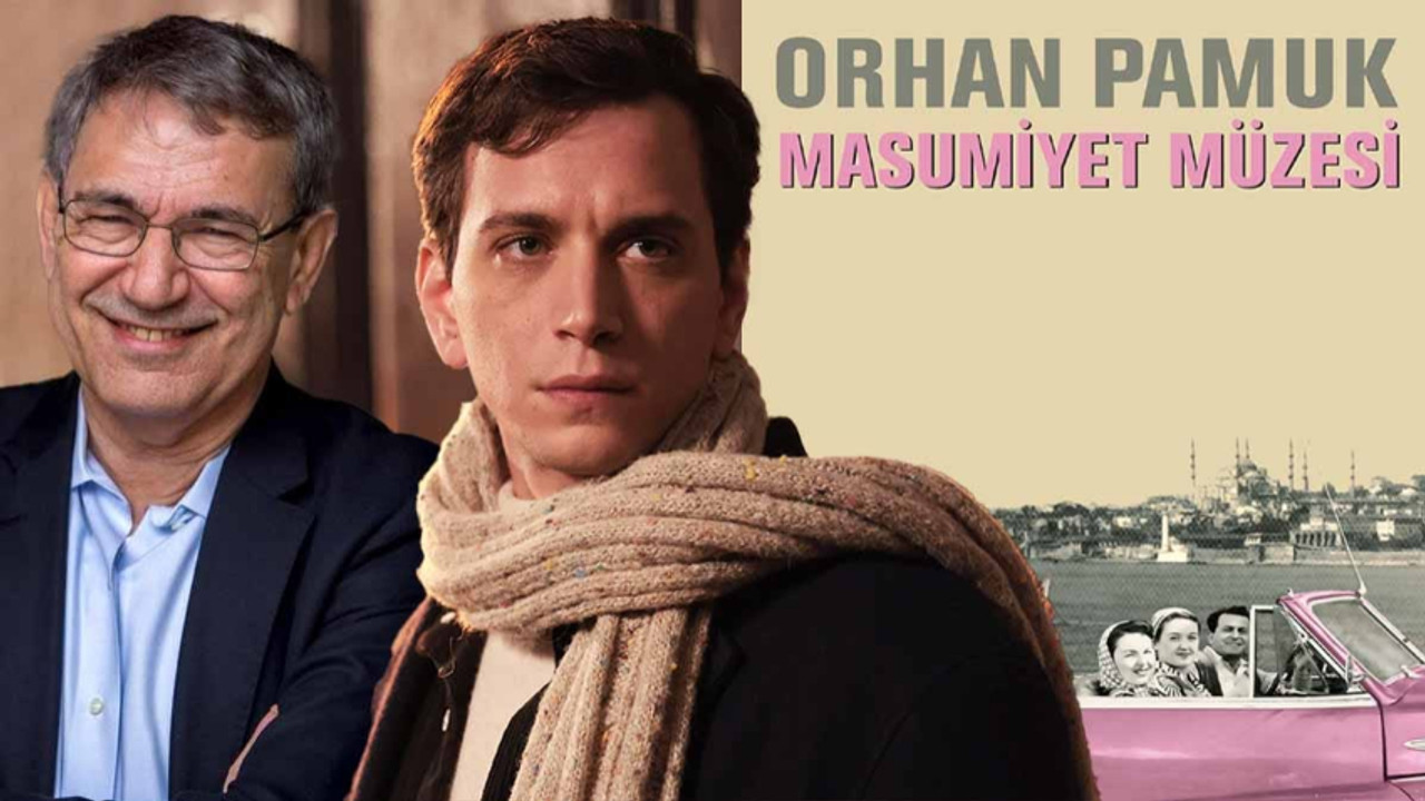 Masumiyet Müzesi dizisi severlere müjde: Orhan Pamuk’tan yeni senaryo sürprizi
