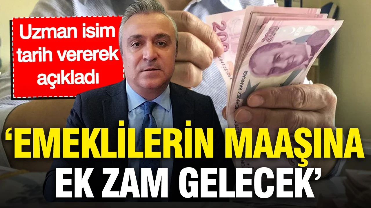 SGK uzmanı Özgür Erdursun tarih vererek açıkladı: Emekli maaşına ek zam gelecek