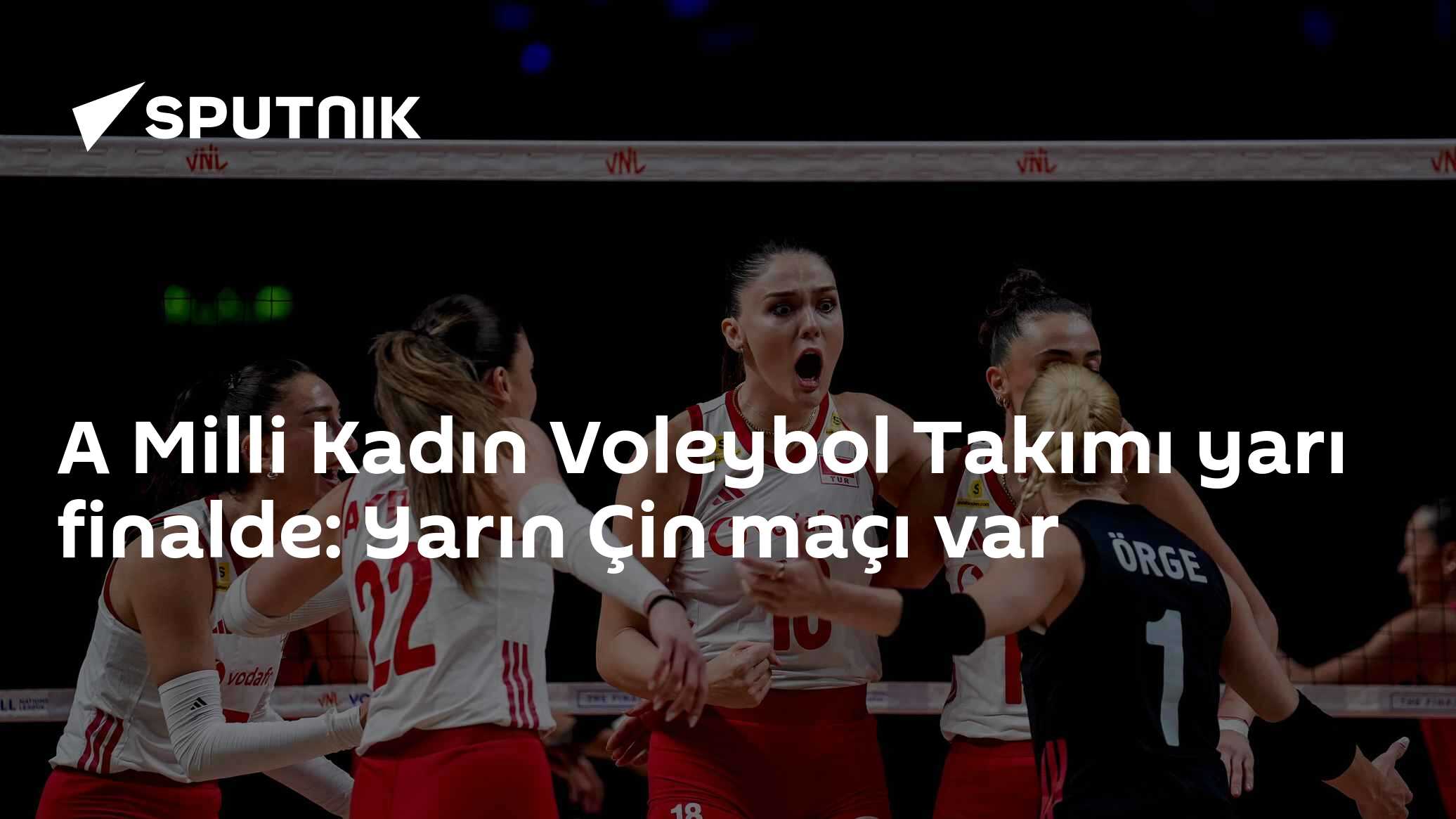 A Milli Kadın Voleybol Takımı yarı finalde: Yarın Çin maçı var