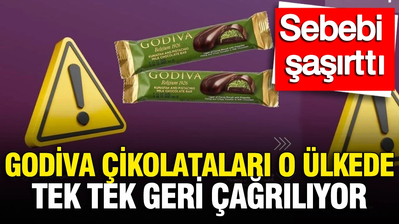 Godiva çikolataları o ülkelerde tek tek geri çağrılıyor: Sebebi şaşırttı