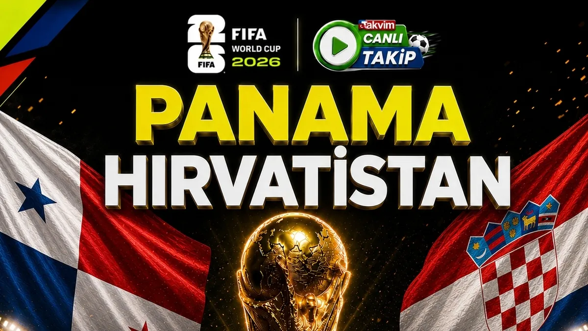 2026 Dünya Kupası: Panama - Hırvatistan | CANLI