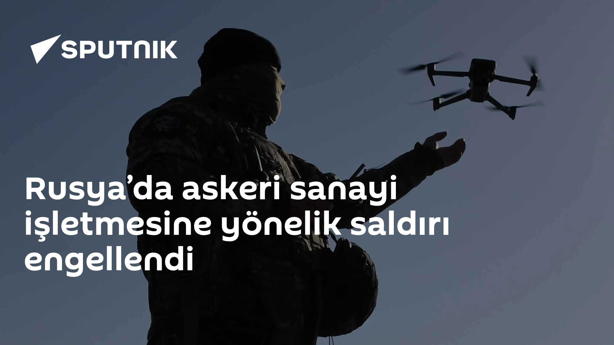 Rusya’da askeri sanayi işletmesine yönelik saldırı engellendi