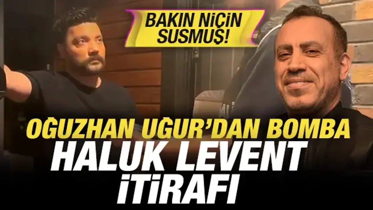 Gözaltına alınan Oğuzhan Uğur'dan bomba Haluk Levent itirafı! Korkudan susmuş!