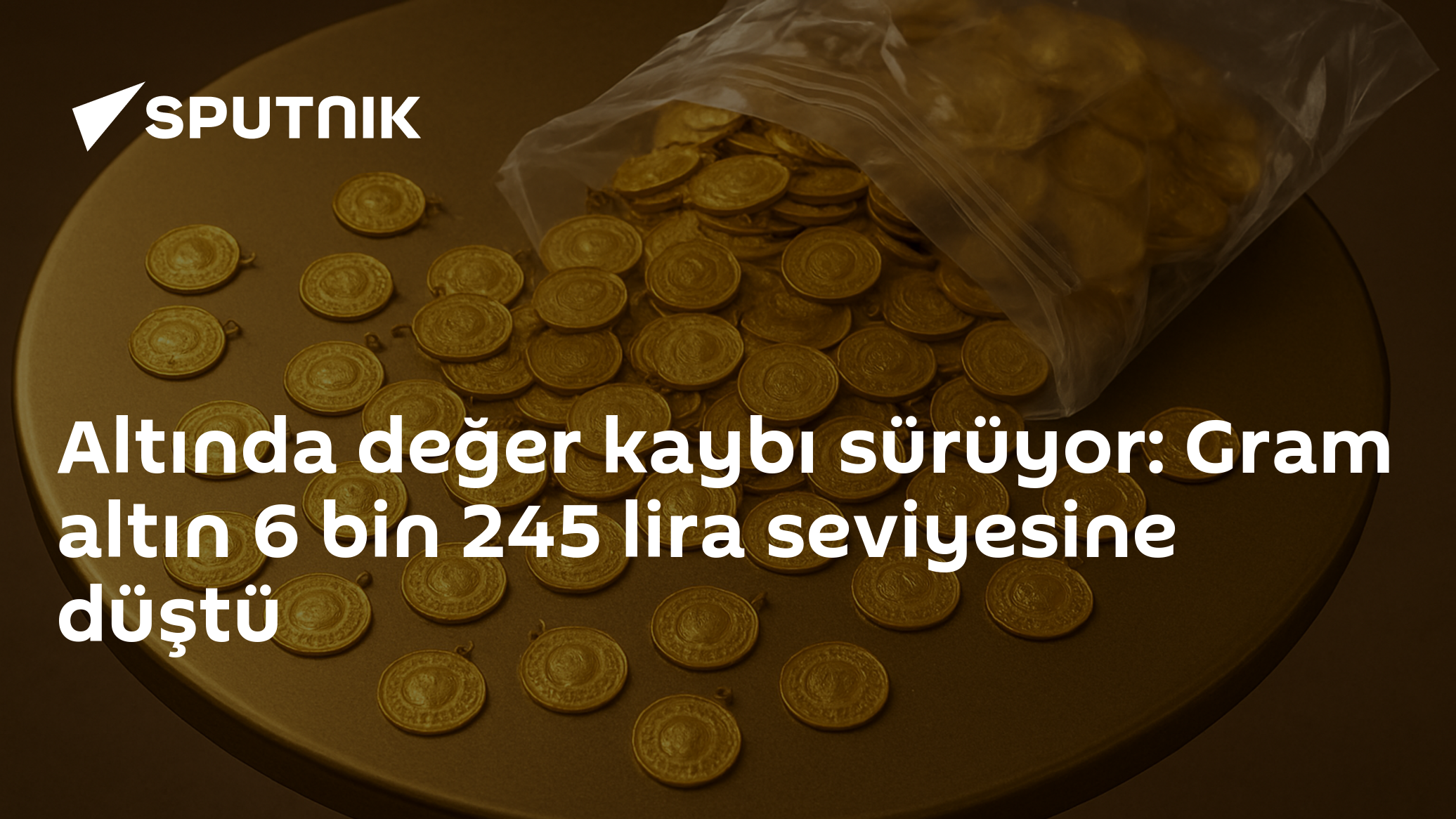Altında değer kaybı sürüyor: Gram altın 6 bin 245 lira seviyesine düştü