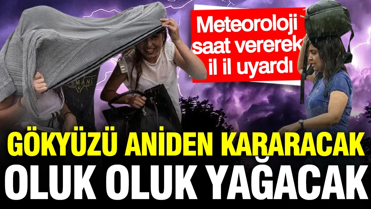 Meteoroloji ‘dikkat’ diyerek uyardı: Çok kuvvetli sağanak geliyor