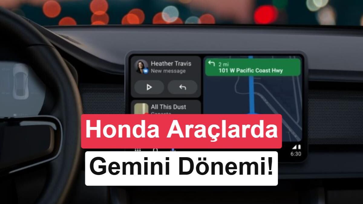 Honda, Google Gemini Yapay Zeka Asistanını Araçlarına Entegre Ediyor