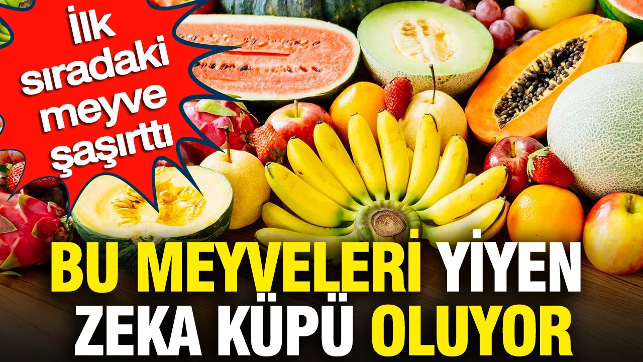 Bu meyveleri yiyen zeka küpü oluyor: İlk sıradaki meyve şaşırttı