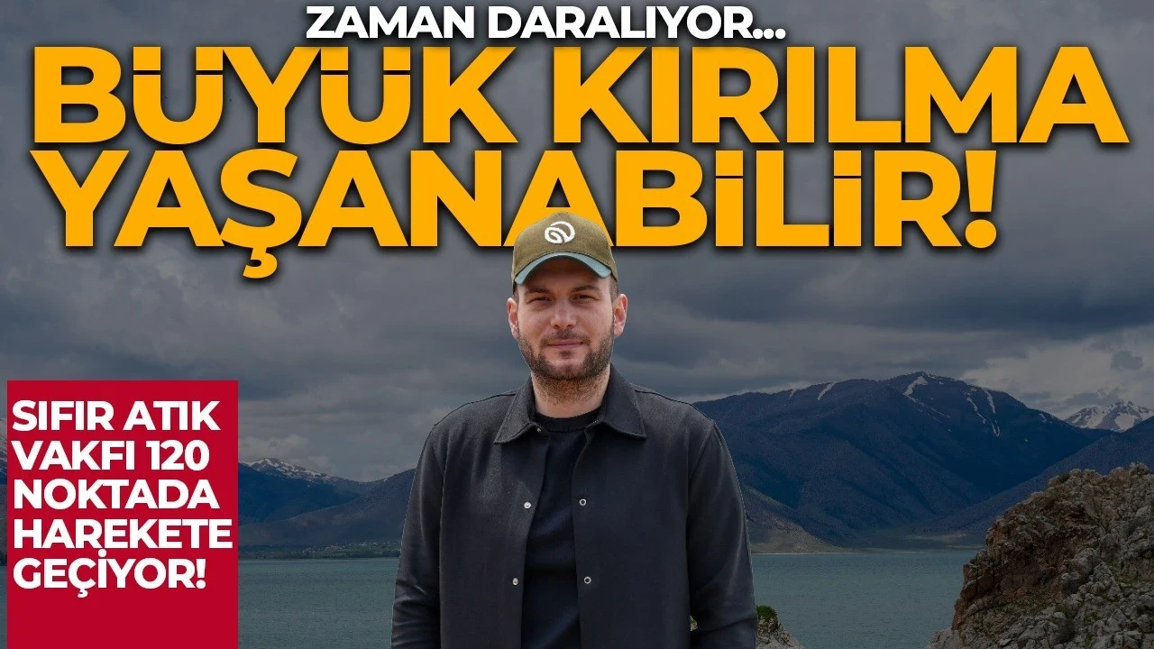 Sıfır Atık Vakfı 120 noktada harekete geçiyor! Büyük kırılma yaşanabilir: Zaman daralıyor...