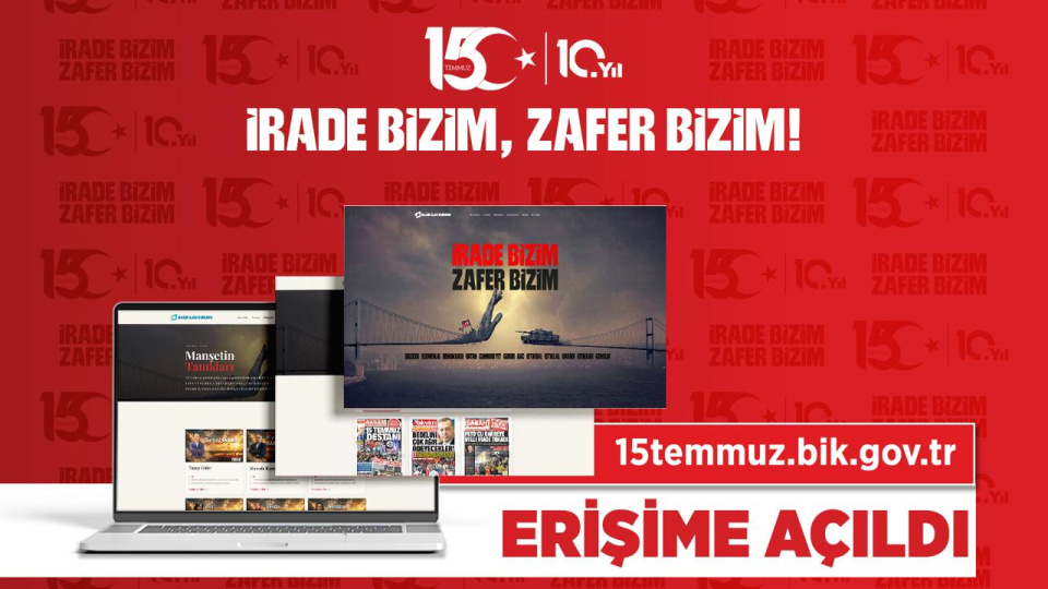 15 Temmuz'un dijital hafızası ‘15temmuz.bik.gov.tr’ erişime açıldı
