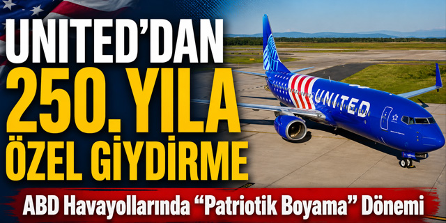 United Airlines'tan ABD'nin 250. Yılına Özel Tasarım