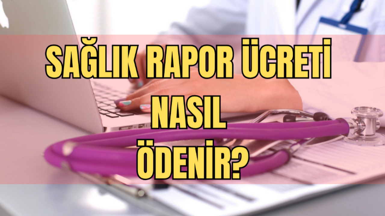 Sağlık Raporu ücreti nasıl ödenir? 2026 sbos.saglik.gov.tr sağlık raporu ücreti ödeme ekranı!