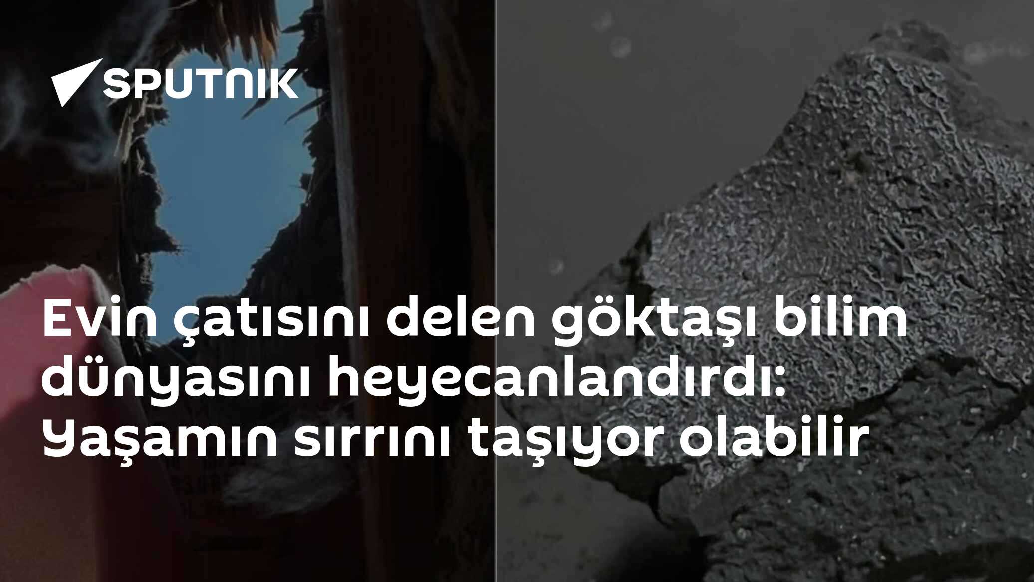 Evin çatısını delen göktaşı bilim dünyasını heyecanlandırdı: Yaşamın sırrını taşıyor olabilir