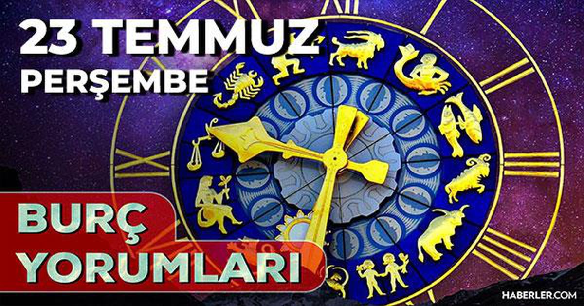 23 Temmuz 2026 burç yorumları! Kova, Boğa, Koç burcu yorumu... AŞK, EVLİLİK, SAĞLIK yorumları ne diyor?