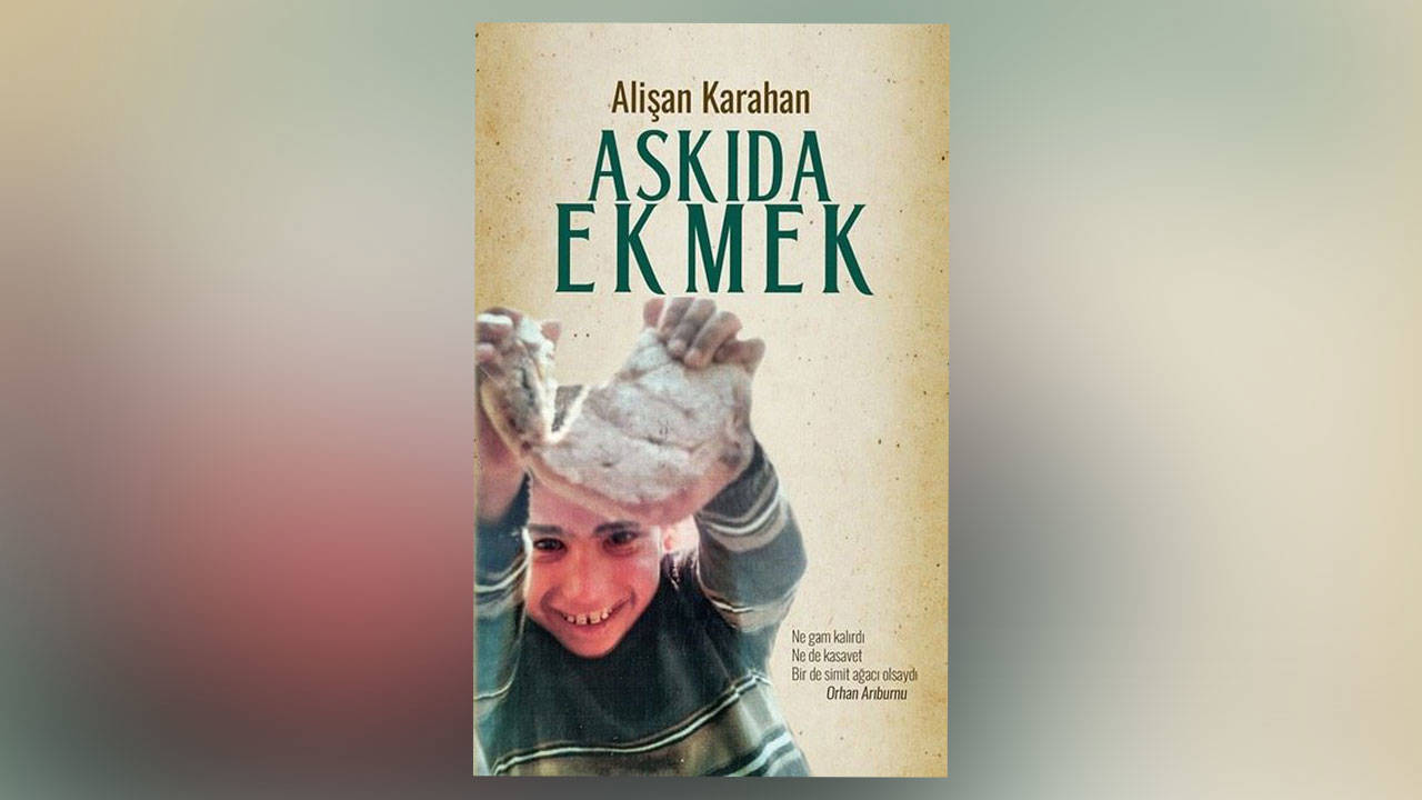 Alişan Karahan'ın 'Askıda Ekmek' adlı kitabı yayımlandı